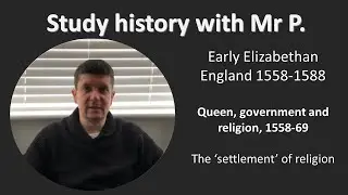 Early Elizabethan England- the 'settlement' of religion
