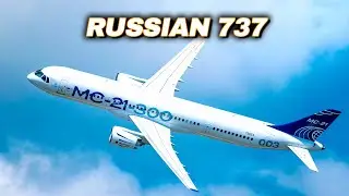 The MS-21 – RUSSIA's Boeing 737 MAX Alternative