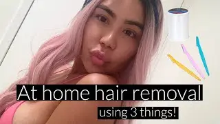 DIY Removing Facial Hair + How to thread upper lip + Easy bikini wax