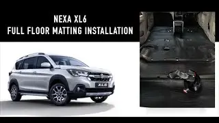 Maruti Suzuki NEXA XL6 Full Floor Mats Installation