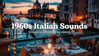 Classic 1960s Italian Serenade | Vintage Venice Gondola Nights