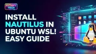 Install Nautilus File Manager in Ubuntu WSL on Windows 10/11 | Access Linux Files Easily | Hindi