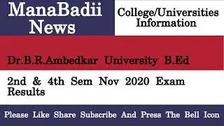 Dr B R Ambedkar University B Ed 2nd & 4th Sem Nov 2020 Exam Results
