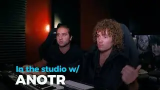 In The Studio w/ ANOTR Teaser | Armada University x FaderPro