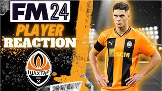 FM24 Shakhtar Donetsk Player Reaction...