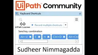 Keyboard Shortcuts | Send Multiple Keys in Single Activity | Excellent Automation | UiPath Learner