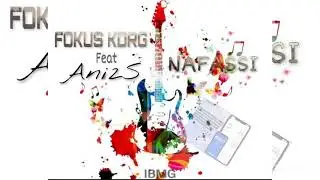 Fokus Kdrg ( Nafassi ) & Ani2S