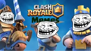 Clash Royale Memes Volume 1