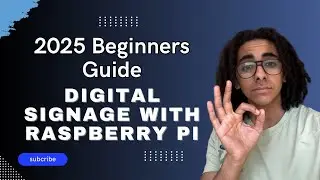2025 Beginners Guide to Digital Signage with Raspberry Pi