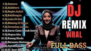 Dj Remix Slow Full Bass Viral 2026 || Dj Asmara - Dj Aishiteru