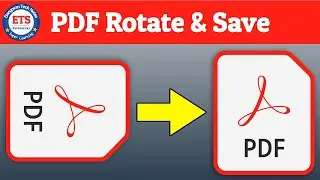 Pdf Rotate and Save | Rotate Pdf File | How to rotate a Pdf Document