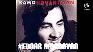 Kamo Hovhannisyan - Sirel Em *classic*