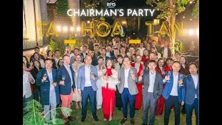CHAIRMAN’S PARTY 2025: TA_HÒA_TAN