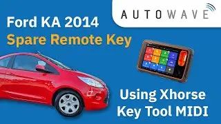 Ford KA 2014 Spare Remote Key Using Xhorse Key Tool MIDI