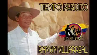 RAMÓN VILLARREAL  TIEMPO PERDIDO