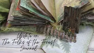 Update on The Folk of the Forest Journal