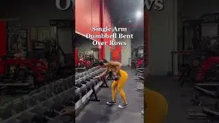 Single Arm Dumbbell Bent Over Rows