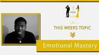 7-Minutes: Emotional Mastery