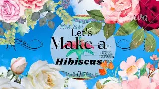 Let's Make a HIBISCUS 🌺on Chart 📈 #Safazainab #beautywithgrace.
