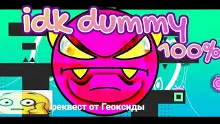 idk dummy 100%, GG easy demon (mobile)