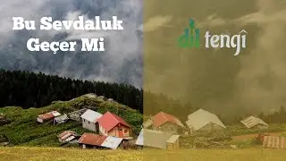 Dil Tengî - Bu Sevdaluk Geçer Mi