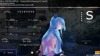 I Get FC In Mrs. GREEN APPLE - Tomoshibi [Glaceon's Hard] ,Im Get Rank 15 At First Play But Now Gone