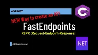 بررسی یک راهکار جدید برای تولید API در دات نت - FastEndpoints