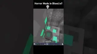 horror mode in bloxd.io? 