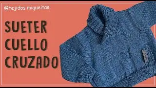 Sueter cerrado con cuello cruzado