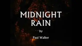 Midnight Rain - Paul Walker