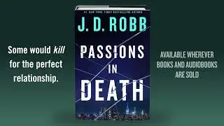Passions In Death by J. D. Robb: Book Trailer