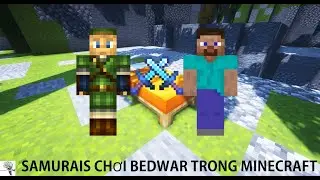 SamuraiS Đấu Bedwars Trong Minecraft | Minecraft - Blockdrop Network | Premiere 19:30 | Samurai S