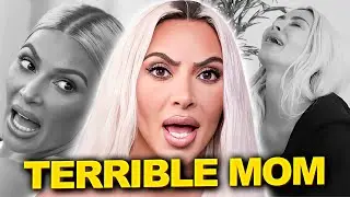 Exposing Kim Kardashian as a Bad Mom