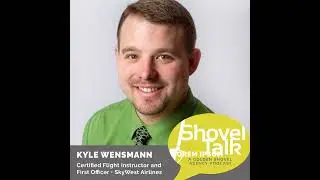The Important Role of General Aviation in Smalltown America: Kyle Wensmann • Certified Flight Ins...