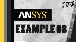 ANSYS Example 08 (Workbench - Static Analysis)