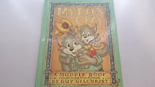 Story Time With Sara Beth: My Dad's Okay by Guy Gilchrist 📖 July 24, 2024 #childrensbook #storytime