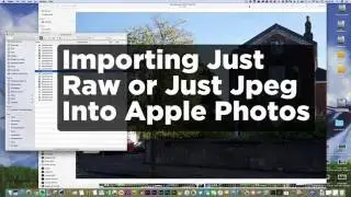 Importing Just Raw or Just Jpeg into Apple Photos