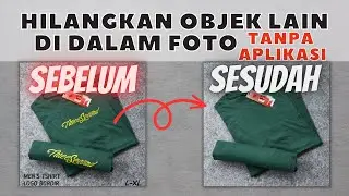HERE'S HOW TO DELETE OTHER OBJECTS IN A PHOTO WITHOUT AN APPLICATION ON A LAPTOP