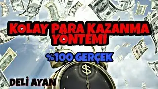 KOLAY PARA KAZANMA YÖNTEMİ (%100)
