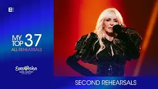 Eurovision 2024 🇸🇪 | Second Rehearsals | My Top 37 (All Rehearsals)