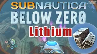 Find Lithium in Subnautica Below Zero