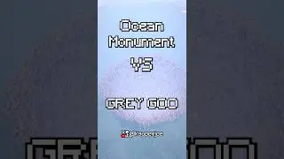 Ocean Monument vs Grey Goo