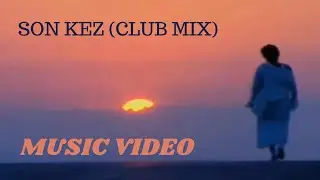 Naşide Göktürk Feat. Yunus Emre Ersoy - Son Kez (Music Video)