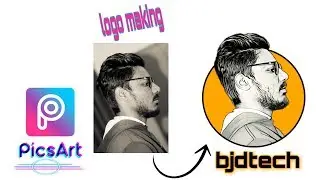 PicsArt Tutorial || Logo Making || bjdtech