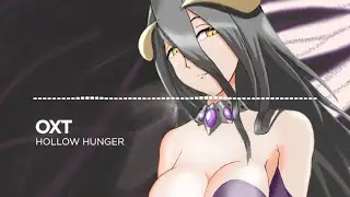 [Nightcore] OxT - HOLLOW HUNGER
