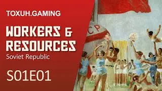 Workers and Resources: Soviet Republic #1. Как сразу выйти в плюс.