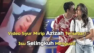 Viral! Video Syur Azizah Salsha dan Isu Selingkuh Terbongkar!