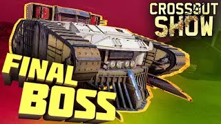 Crossout Show: Final Boss
