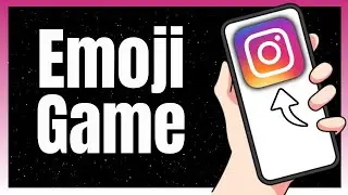 How To Play Emoji Game In Instagram (2024)