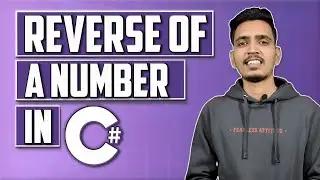 Reverse Number Program in C#